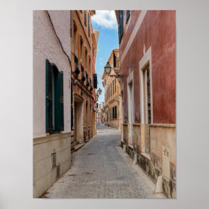 Narrow street in Ciutadella - Menorca, Spain Poster