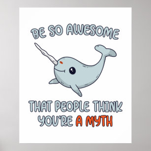 Narwhal Awesome Myth Poster
