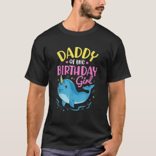 Narwhal Birthday Girl Party Family Matching Costum T-Shirt
