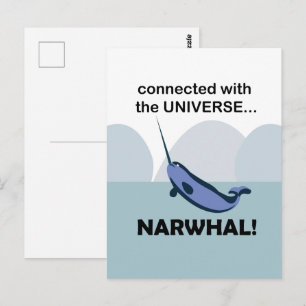 Narwhal Connected With The Universe Funny Postcard
