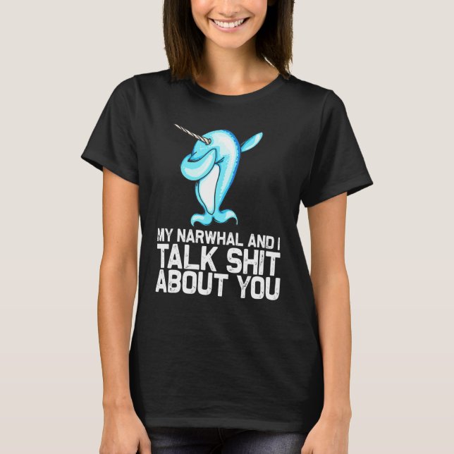 Narwhal For Men Women Dabbing Narwhal Whale  1 T-Shirt (Front)