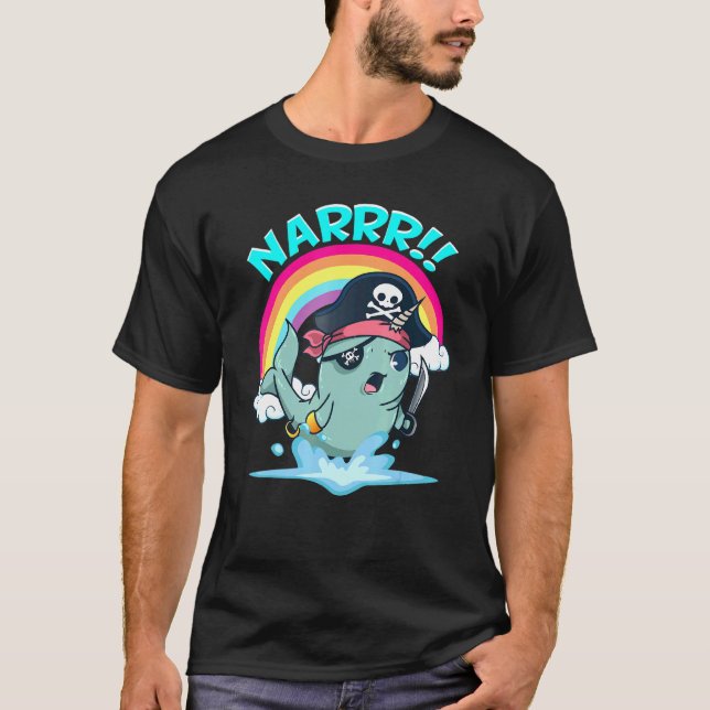 Narwhal Pirate Narwhal Sea Unicorn Joke Graphic T-Shirt (Front)