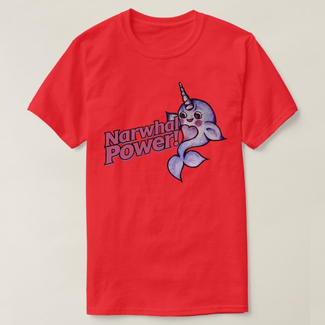 Narwhal power T-Shirt (Design Front)