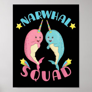 Narwhal Squad Cute Kawaii Narwhals Narwhale  Poster