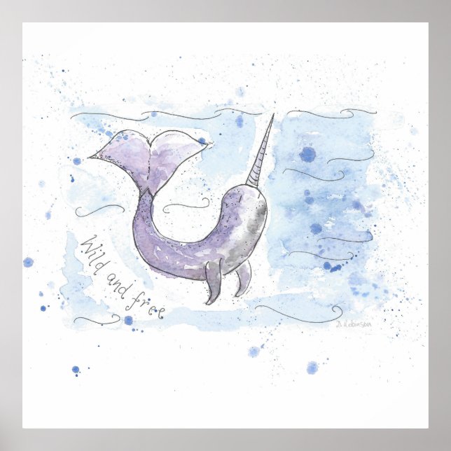 Narwhal Wild and Free design Poster (Front)