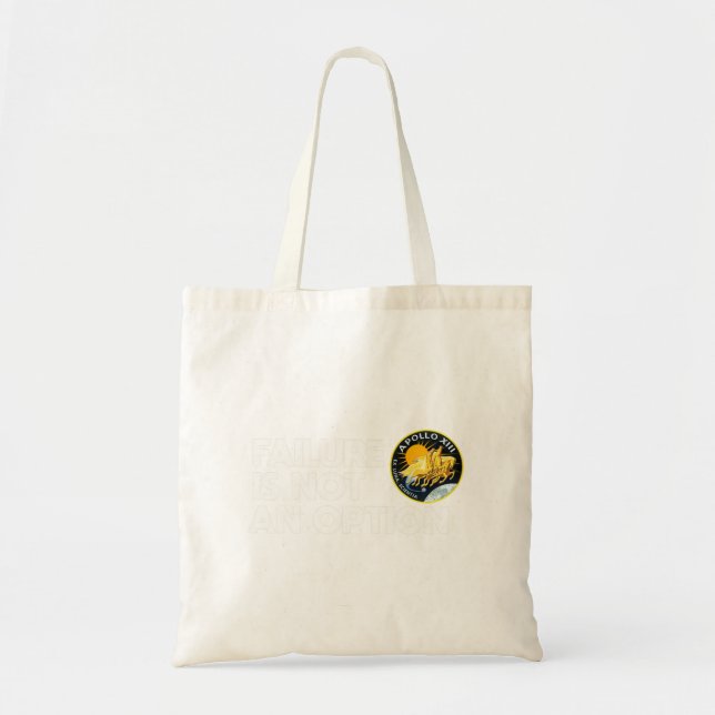Nasa Apollo 13 Failure Is Not An Option.png Tote Bag (Front)