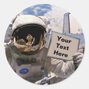 NASA Astronaut Holding Sign - Add Custom Text Classic Round Sticker