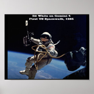NASA Ed White on Gemini 4 First US Spacewalk, 1965 Poster