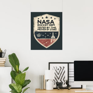 NASA Rocket Dept Tested by Time Proven by Stars Poster