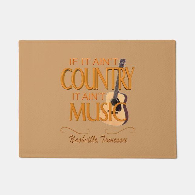 Nashville Ain't Country Ain't Music Door Mat (Front)