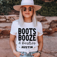 Nashville Bachelorette Boots Booze Besties Custom