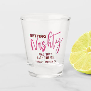 Nashville Bachelorette Get Nashty Shot Glass