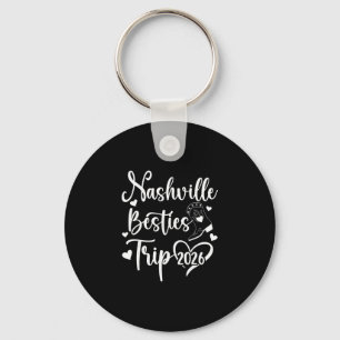 Nashville Besties Trip 2026 Best Friend Vacation N Key Ring