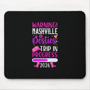 Nashville Besties Trip 2026 In Progress Best Frien Mouse Mat