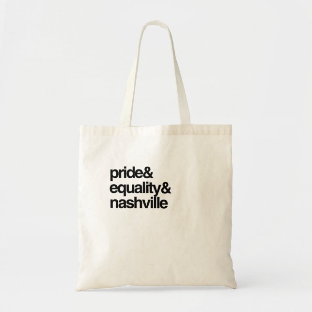 NASHVILLE EQUALITY AND PRIDE -.png Tote Bag (Front)