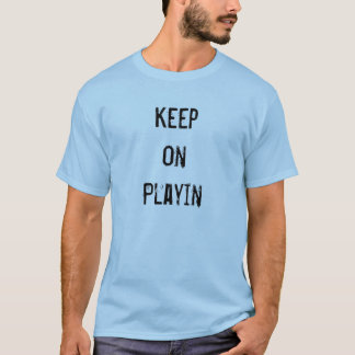 Nashville Flood Keep on Playin' T-Shirt