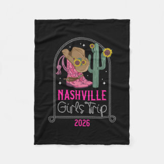 Nashville Girls Trip 2026 Girls Travel Nashville V Fleece Blanket
