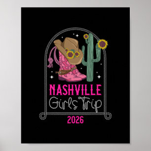 Nashville Girls Trip 2026 Girls Travel Nashville V Poster