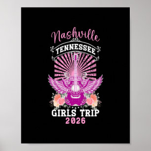 Nashville Girls Trip 2026 Girls Travel Nashville V Poster