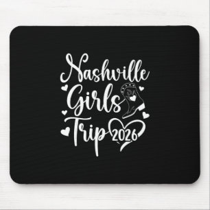 Nashville Girls Trip 2026 Girls Vacation Nashville Mouse Mat