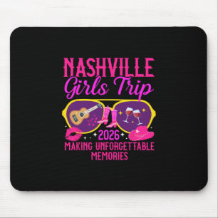 Nashville Girls Trip 2026 Making Memories Girls Va Mouse Mat