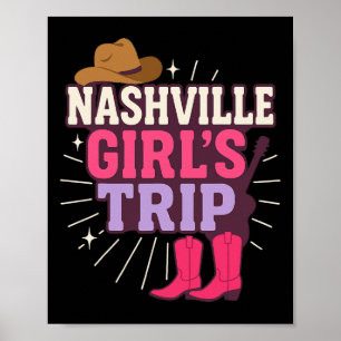 Nashville Girls Trip Chelorette Party Vacation Poster