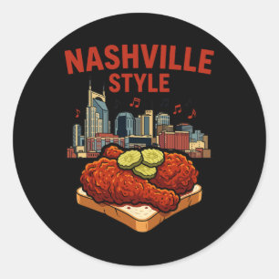 Nashville Style Spicy Fried Chicken And Music City Classic Round Sticker