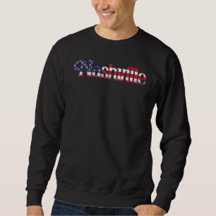 Nashville Usa Tennessee Country Music American Fla Sweatshirt