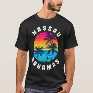 Nassau Bahamas Florida Vacation Souvenir Sunset Be T-Shirt