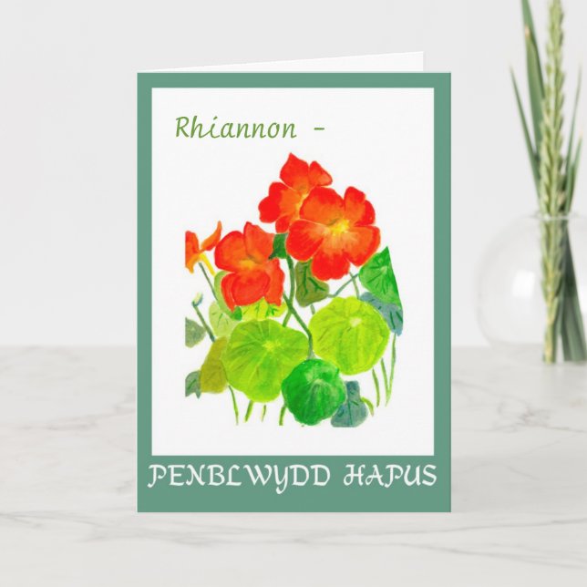Nasturtiums Birthday Card to Personalise: Welsh (Front)