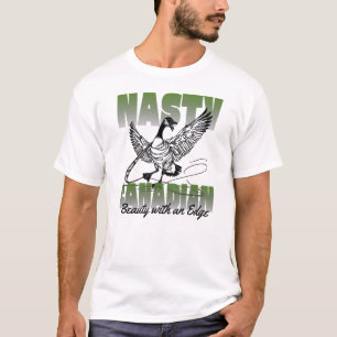 Nasty Canadian Canada Goose T-Shirt