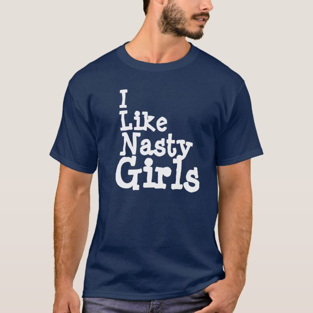 Nasty Girls T-Shirt (Front)