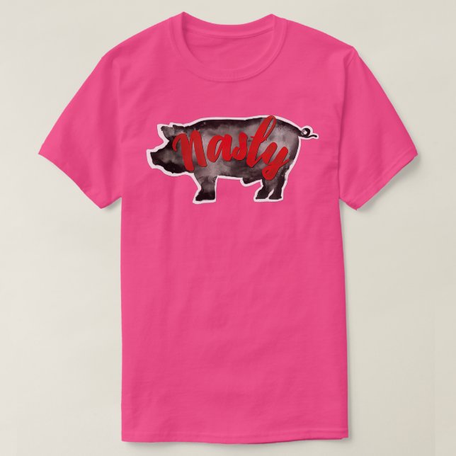 Nasty Pig  Fun Gay  T-Shirt (Design Front)