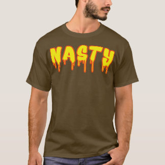 Nasty Sarcasm T-Shirt