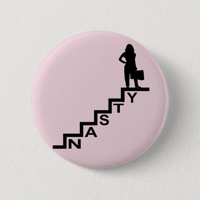 Nasty Woman 6 Cm Round Badge (Front)
