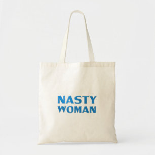 "nasty woman" blue letters tote bag