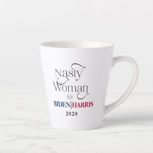 Nasty Woman for Biden-Harris 2020 Latte Mug