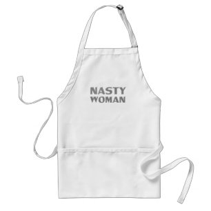 "nasty woman" grey letters white standard apron