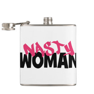 Nasty Woman Hip Flask