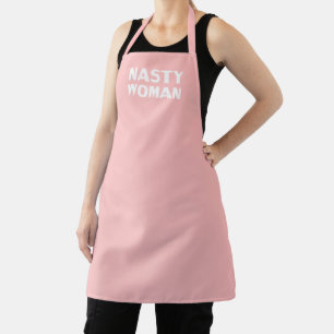 "Nasty Woman" light rosy brown white Apron
