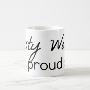 Nasty Woman Mug