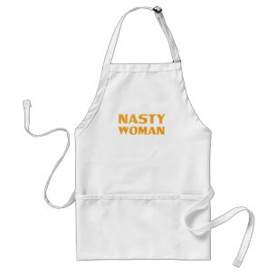 "nasty woman" orange letters white standard apron