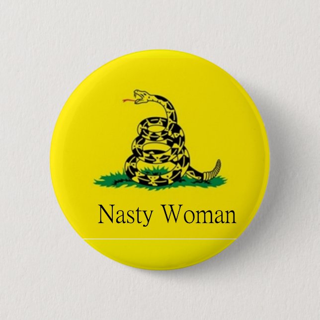 nasty woman pin (Front)