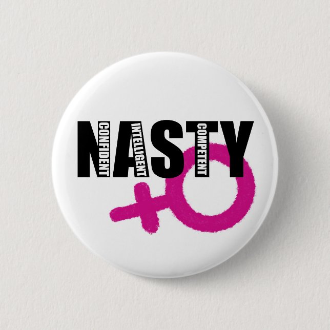 Nasty Woman Pin (Front)