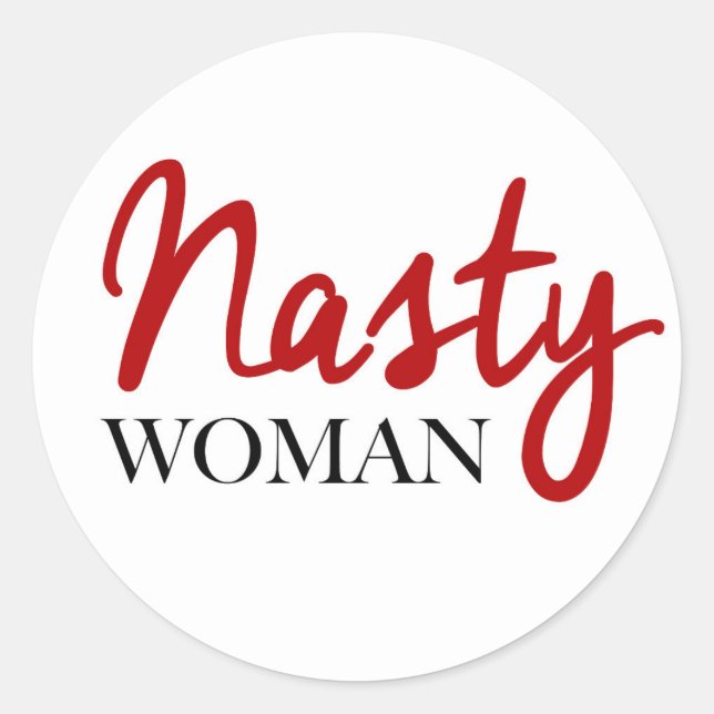 Nasty Woman stickers (Front)