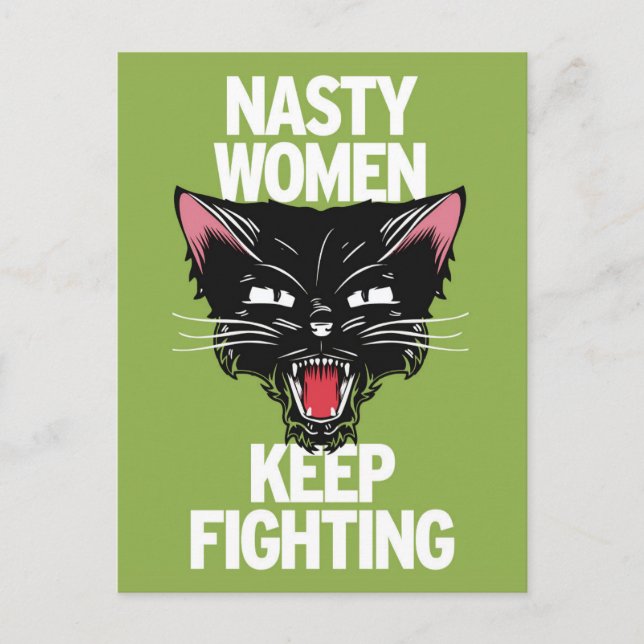 Nasty Women Keep Fighting Postcard (Front)