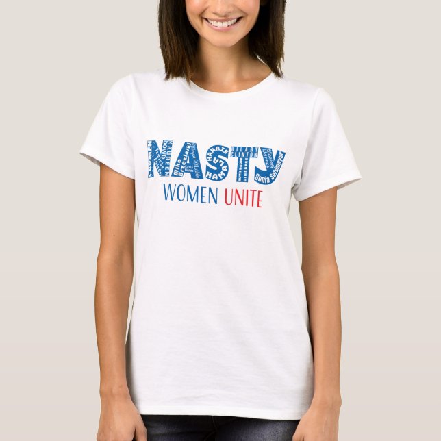 Nasty Women Unite Jersey T-Shirt (Front)