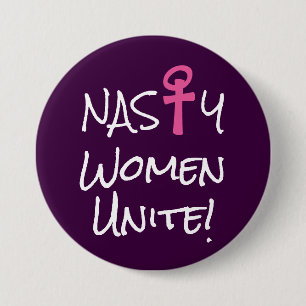 "Nasty Women Unite!" with pink woman symbol 7.5 Cm Round Badge
