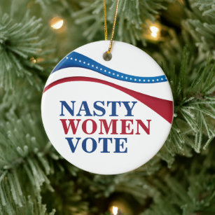 Nasty Women Vote American Flag Feminist Political Ceramic Tree Decoration
