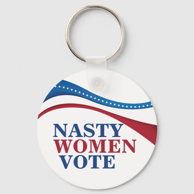 Nasty Women Vote Feminist Election Key Ring (Front)